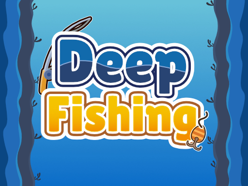 Deep Fishing img